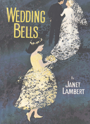 Wedding Bells - Janet Lambert