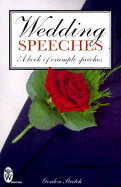 Wedding Speeches: A Book of Example Speeches