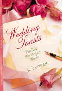 Wedding Toasts: Finding the Perfect Words