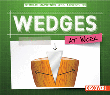 Wedges at Work