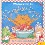 Wednesday Is Spaghetti Day