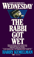 Wednesday the rabbi got wet