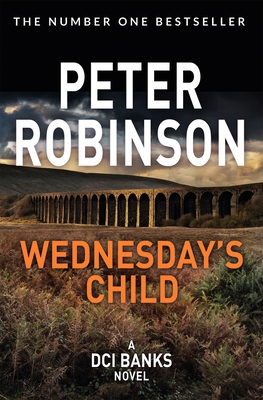 Wednesday's Child - Robinson, Peter