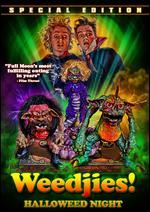 Weedjies: Halloweed Night