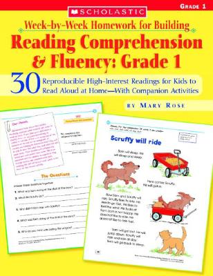 Week-By-Week Homework for Building Reading Comprehension and Fluency: Grade 1 - Rose, Mary