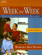 Week by Week: Plans for Documenting Children's Development
