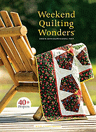 Weekend Quilting Wonders