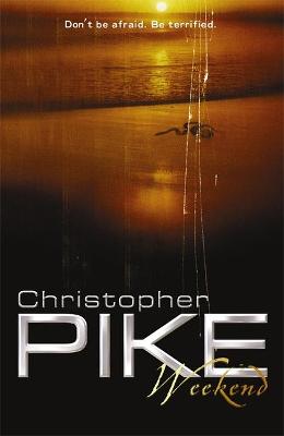 Weekend - Pike, Christopher