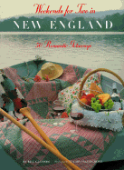 Weekends for Two in New England: 50 Romantic Getaways