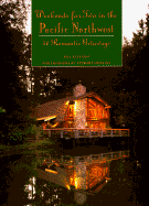 Weekends for Two Pacific NW - Gleeson, Bill, and Chronicle Books, and Hopkins, Stewart (Photographer)