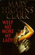 Weep No More, My Lady