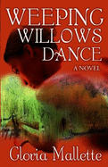 Weeping Willows Dance