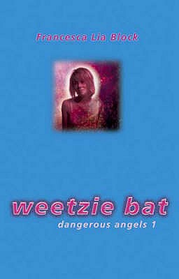Weetzie Bat - Block, Francesca Lia
