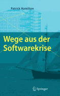 Wege Aus Der Softwarekrise: Verbesserungen Bei Der Softwareentwicklung