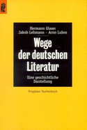 Wege Der Deutschen Literatur