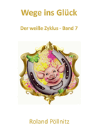 Wege ins Gl?ck