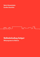 Wei�enhofsiedlung Stuttgart: Wohnprogramm der Moderne