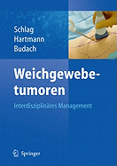 Weichgewebetumoren: Interdisziplinares Management