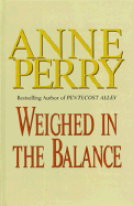 Weighed in the Balance