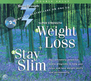 Weight Loss + Stay Slim