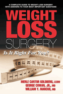 Weight Loss Surgery: Is It Right for You?