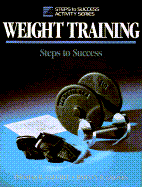 Weight Training-P1 - Baechle, Thomas R, Dr., Ed.D., and Groves, Barney R