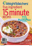 Weight Watchers Five Ingredient 15 Minute Recipes