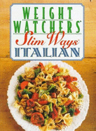 Weight watchers slim ways : Italian