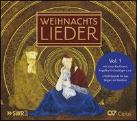Weihnachts Lieder, Vol. 1 - Andreas Weller (vocals); Angelika Kirchschlager (vocals); Anne-Katharina Schreiber (violin); Antal V�radi (piano);...