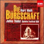 Weill: Die B�rgschaft
