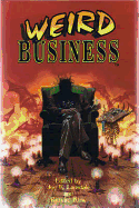 Weird Business
