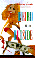 Weird on the Outside