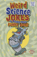 Weird Science Jokes to Tickle Your Funny Bone