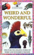 Weird & Wonderful