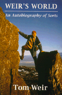 Weir's World: An Autobiography