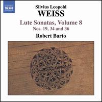 Weiss: Lute Sonatas, Vol. 8 - Robert Barto (baroque lute)
