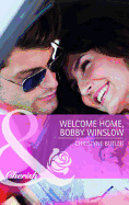Welcome Home, Bobby Winslow