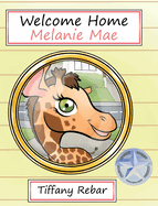 Welcome Home Melanie Mae
