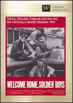 Welcome Home, Soldier Boys