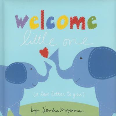 Welcome Little One - Magsamen, Sandra
