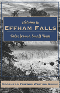 Welcome to Effham Falls: Tales form a Small Town
