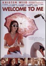 Welcome to Me