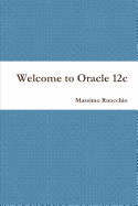 Welcome to Oracle 12c