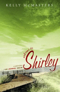 Welcome to Shirley: A Memoir from an Atomic Town