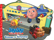 Welcome to Tarrytown: A Book of First Words