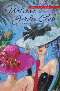 Welcome to the Garden Club
