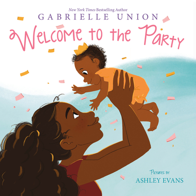 Welcome to the Party - Union, Gabrielle