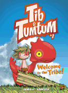 Welcome to the Tribe!: Book 1