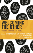Welcoming the Other: Student, Stranger, and Divine