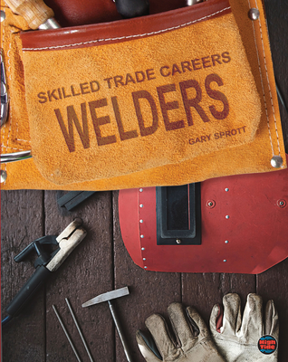 Welders - Sprott, Gary